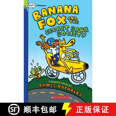 【3-4周达】Banana Fox and the Secret Sour Society: A Graphix Chapters Book (Banana Fox #1): Volume 1 [9781338660487]