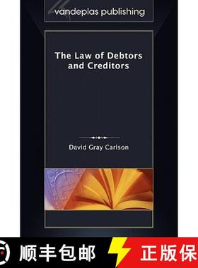预订 The Law of Debtors and Creditors [9781600421266]