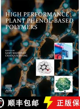 【3-4周达】High Performance Plant Phenol-Based Polymers [9780443190193]