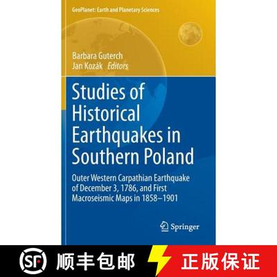 【3-4周达】Studies of Historical Earthquakes in Southern Poland: Outer Western Carpathian Earthquake ... [9783319154459]