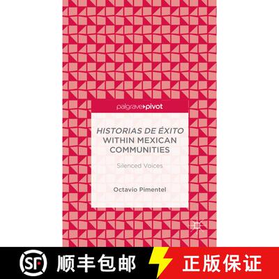 【3-4周达】Historias de Éxito within Mexican Communities: Silenced Voices [9781137536808]