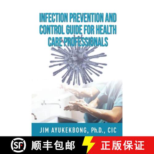 【3-4周达】Infection Prevention and Control Guide for Health Care Professionals [9780359843756]