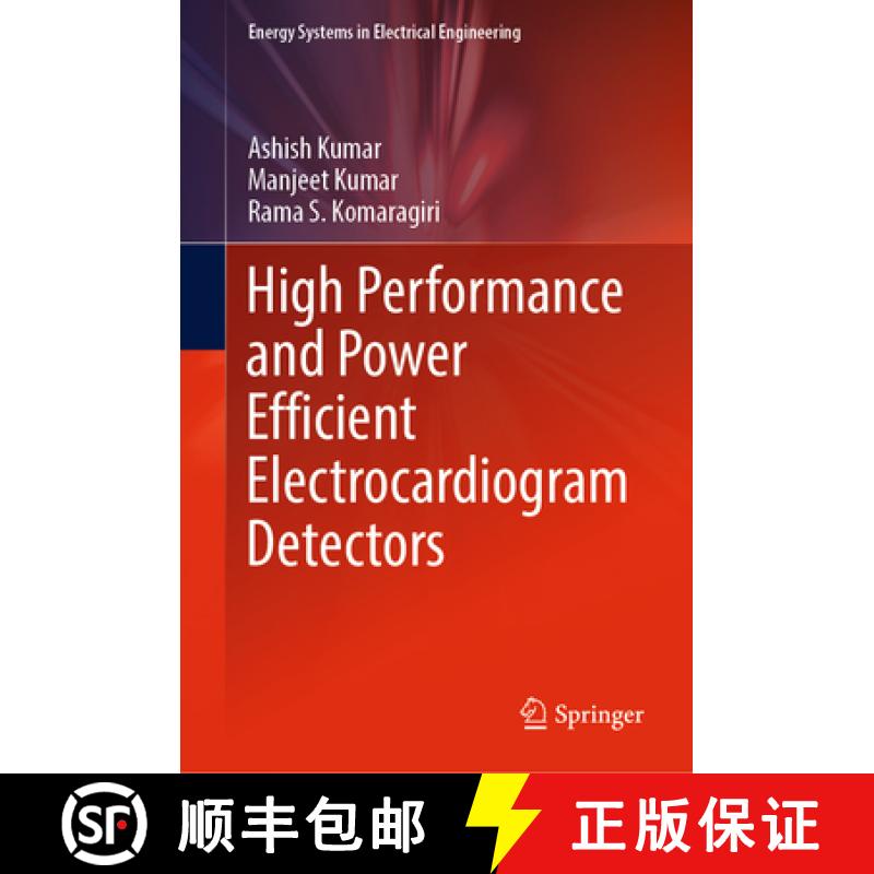 【3-4周达】High Performance and Power Efficient Electrocardiogram Detectors [9789811953026]