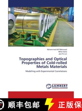 预订 Topographies and Optical Properties of Cold-rolled Metals Materials [9786202007658]