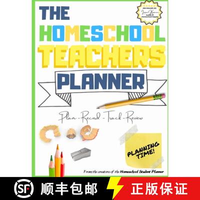 【3-4周达】Homeschool Teacher's Planner: The Ultimate Homeschool Planner to Organize Your Lessons and... [9781922453631]