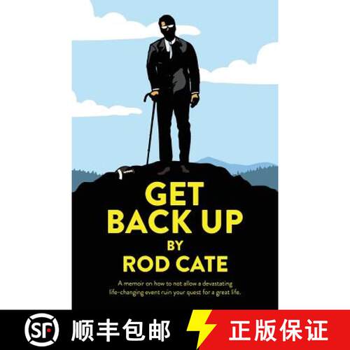 【3-4周达】Get Back Up: A memoir on how to not allow a devastating life-changing event ruin your ques... [9780692140888]