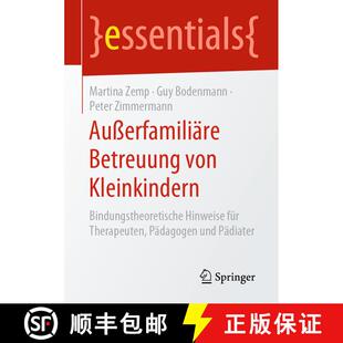 【3-4周达】Außerfamiliäre Betreuung von Kleinkindern : Bindungstheoretische Hinweise für Therapeut... [9783658275952]