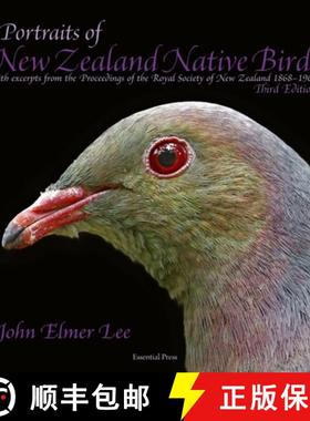 预订 Portraits of New Zealand Native Birds: with excerpts on bird life in New Zealand from the Procee... [9781887555036]