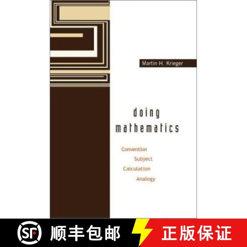 【3-4周达】Doing Mathematics: Convention, Subject, Calculation, Analogy [9789812382061]