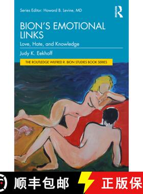 【3-4周达】Bion's Emotional Links: Love, Hate and Knowledge [9781032887708]