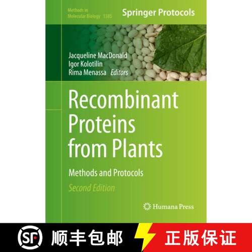 【3-4周达】精装 Recombinant Proteins from Plants : Methods and Protocols (2nd ed. 2016) [9781493932887]