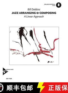 【3-4周达】Jazz Arranging & Composing: A Linear Approach. Textbook. [9783892210061]