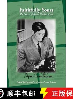 预订 Faithfully Yours: The Letters of Byron Herbert Reece [9780877973744]