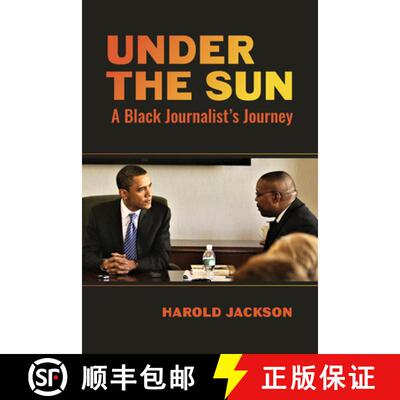 【3-4周达】精装 Under the Sun – A Black Journalist`s Journey [9780817322366]