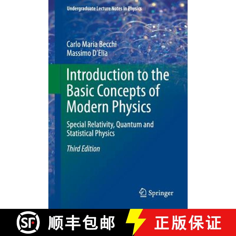 【3-4周达】Introduction to the Basic Concepts of Modern Physics : Special Relativity, Quantum and Sta... [9783319206295]