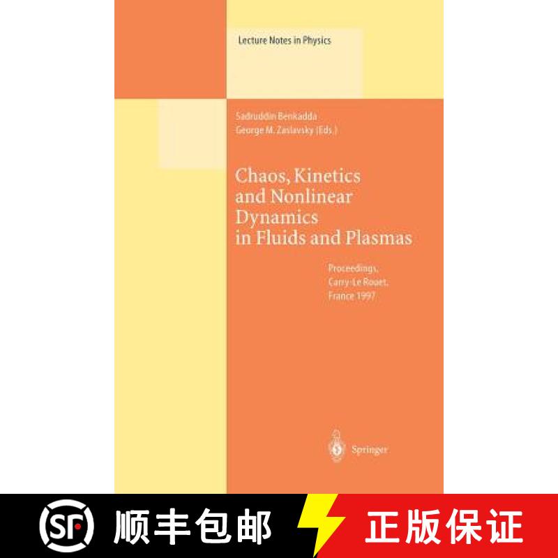 【3-4周达】Chaos, Kinetics and Nonlinear Dynamics in Fluids and Plasmas : Proceedings of a Workshop H... [9783662142028]