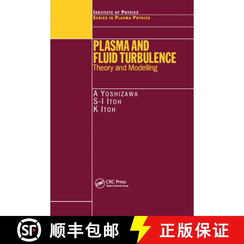 【3-4周达】Plasma and Fluid Turbulence: Theory and Modelling: Theory and Modelling [9780367454708]