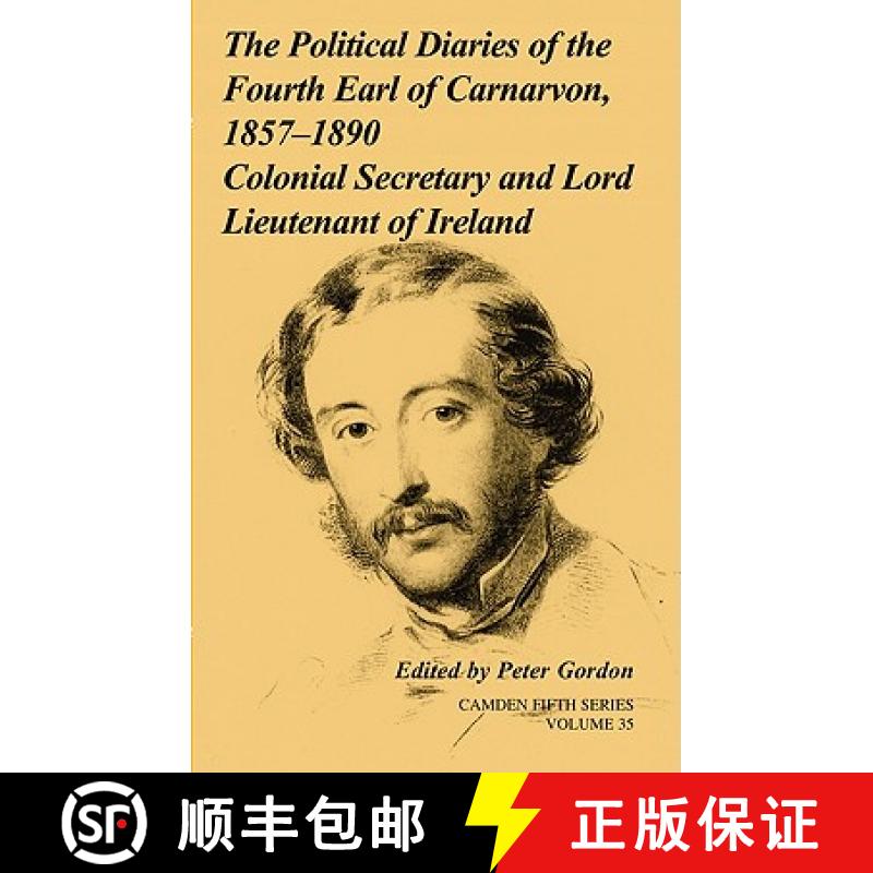 【3-4周达】The Political Diaries of the Fourth Earl of Carnarvon, 1857-1890: Volume 35: Colonial Secr... [9780521194051]