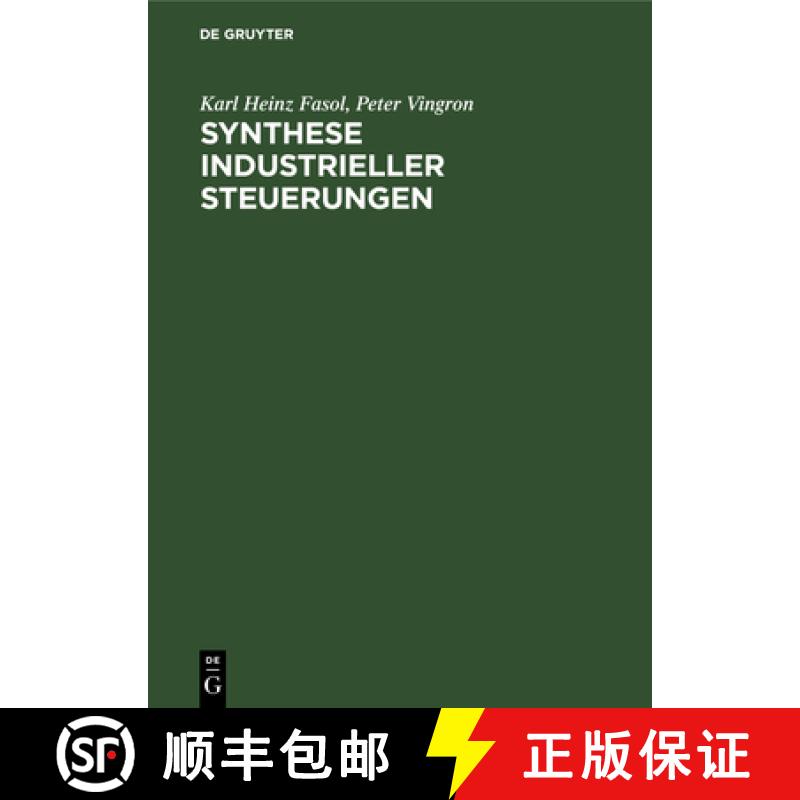 【2-3周达】Synthese Industrieller Steuerungen: Kombinatorische Schaltungen, Speicherschaltungen, Asyn... [9783112535097]