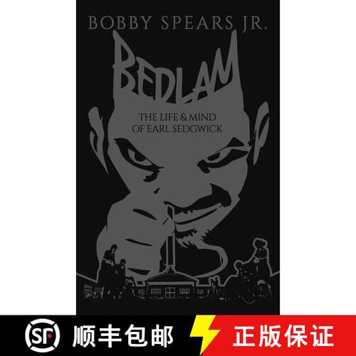 【3-4周达】精装 Bedlam: The Life & Mind of Earl Sedgwick [9781954220089]
