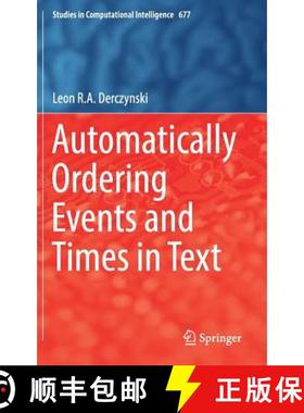 【3-4周达】Automatically Ordering Events and Times in Text [9783319472409]