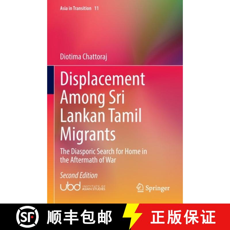 【3-4周达】Displacement Among Sri Lankan Tamil Migrants : The Diasporic Search for Home in the Afterm... [9789811681349]