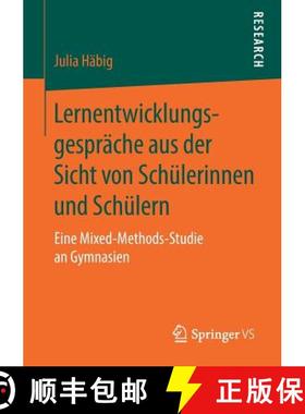 【3-4周达】Lernentwicklungsgespräche aus der Sicht von Schülerinnen und Schülern : Eine Mixed-Meth... [9783658216313]