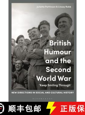 预订 British Humour and the Second World War: 'Keep Smiling Through' [9781350201668]