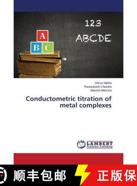预订 Conductometric titration of metal complexes [9783659749452]