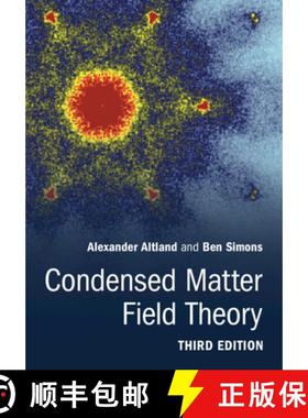 【3-4周达】凝聚态场论 第三版 Condensed Matter Field Theory [9781108494601]