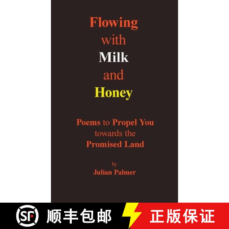 【2-3周达】Flowing with Milk and Honey: Poems to Propel You towards the Promised Land [9781936497485]