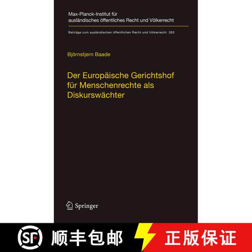 【3-4周达】精装 Der Europäische Gerichtshof für Menschenrechte als Diskurswächter: Zur Methodik, L... [9783662542798]