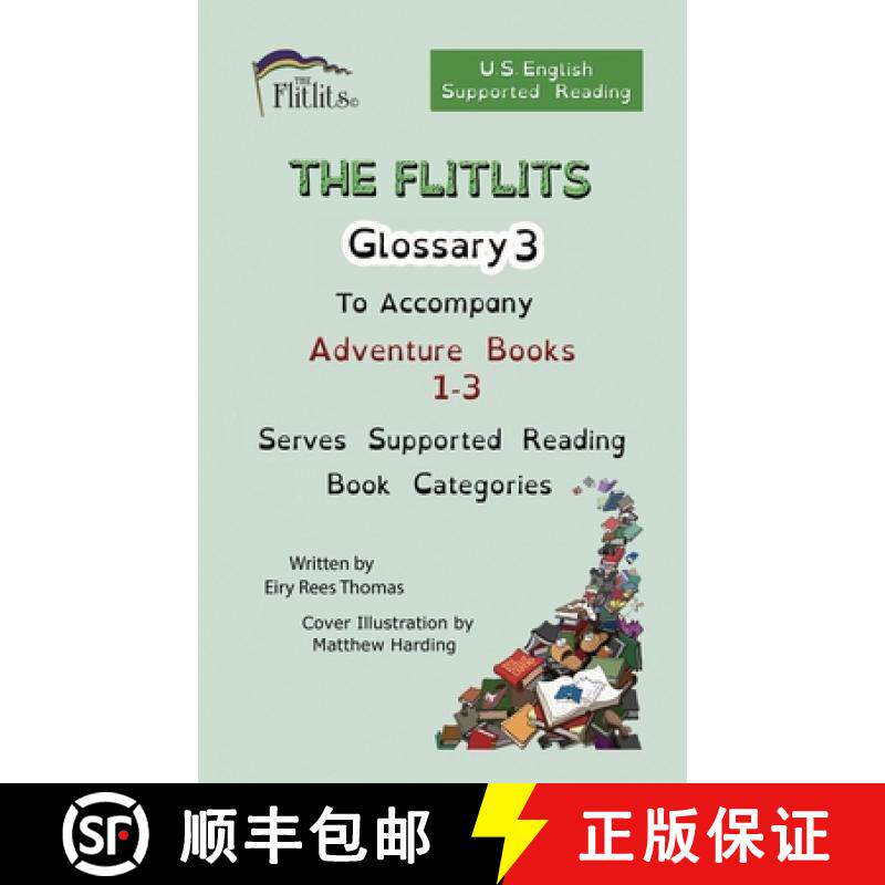 【3-4周达】THE FLITLITS, Glossary 3, To Accompany Adventure Books 1-3, Serves Supported Reading Book ... [9781916779440]