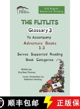 【3-4周达】THE FLITLITS, Glossary 3, To Accompany Adventure Books 1-3, Serves Supported Reading Book ... [9781916779440]