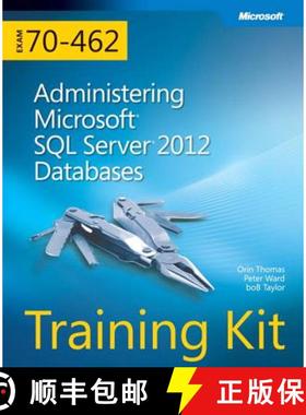 【3-4周达】Training Kit (Exam 70-462): Administering Microsoft SQL Server 2012 Databases [9780735666078]