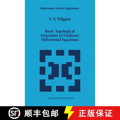 【3-4周达】Basic Topological Structures of Ordinary Differential Equations [9780792349518]