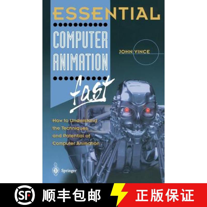 【3-4周达】Essential Computer Animation Fast: How to Understand the Techniques and Potential of Compu... [9781852331412]