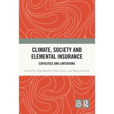 【4周达】Climate, Society and Elemental Insurance: Capacities and Limitations [9780367743871]