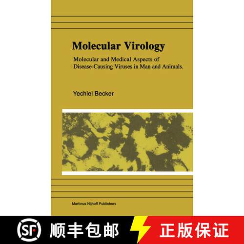 【3-4周达】精装 Molecular Virology : Molecular and Medical Aspects of Disease-Causing Viruses of Man ... [9789024727421]