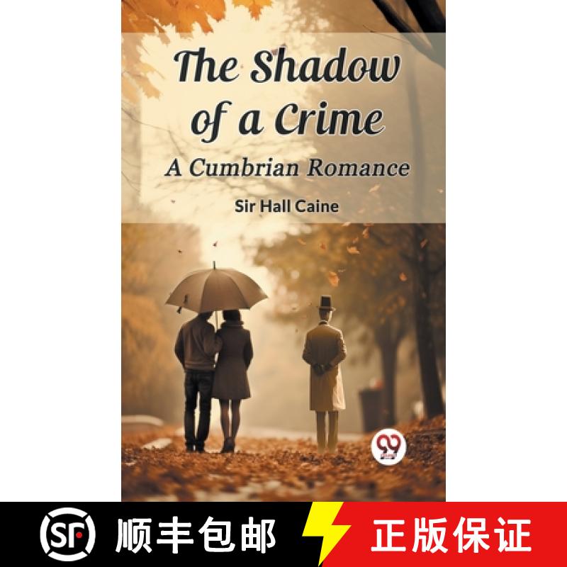 【2-3周达】Shadow of a CrimeA Cumbrian Romance (Edition2024) [9789362763525]