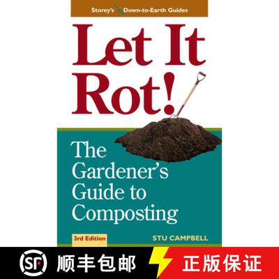 【3-4周达】Let It Rot!: The Gardener's Guide to Composting (Third Edition) [9781580170239]