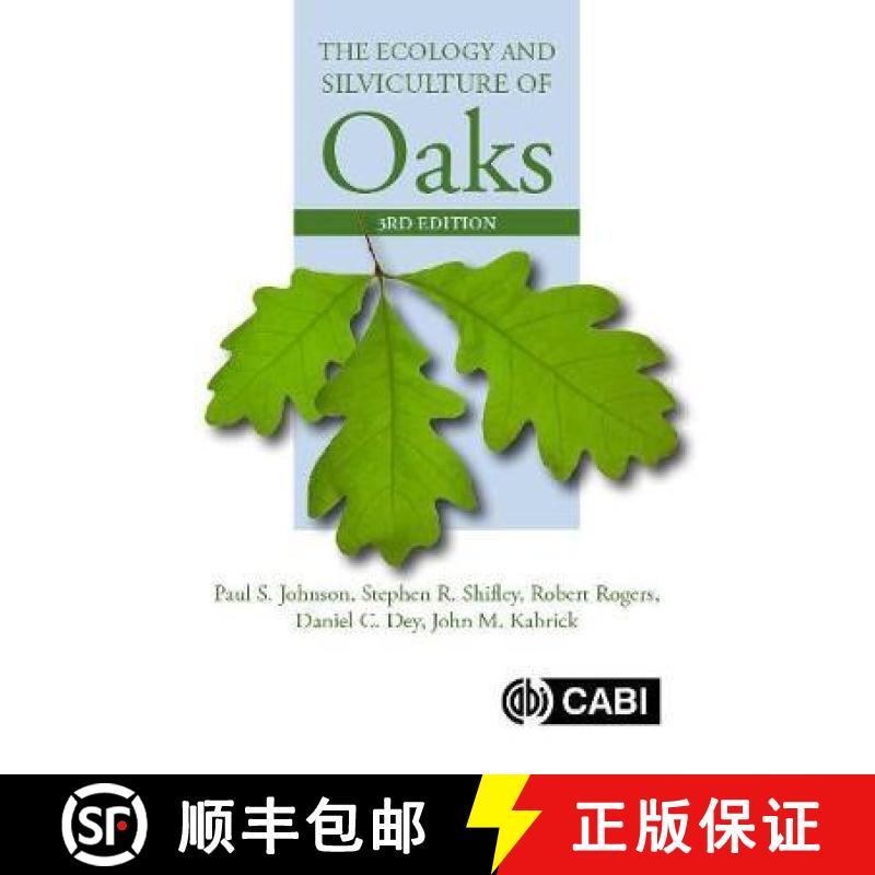 【3-4周达】Ecology and Silviculture of Oaks, The [9781780647081]