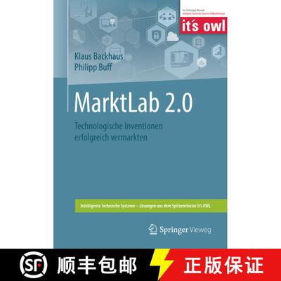 【3-4周达】MarktLab 2.0 : Technologische Inventionen erfolgreich vermarkten [9783662551516]