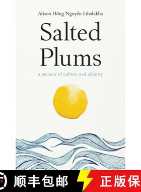 【3-4周达】Salted Plums: A Memoir of Culture and Identity [9798985322606]
