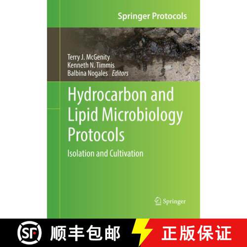 【3-4周达】Hydrocarbon and Lipid Microbiology Protocols : Isolation and Cultivation [9783662568781]