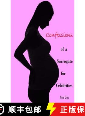 【3-4周达】Confessions of a Surrogate for Celebrities [9780990443018]