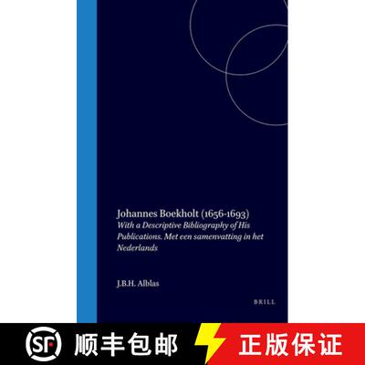 预订 精装 Johannes Boekholt (1656-1693): The First Dutch Publisher of John Bunyan and Other English A... [9789060043905]