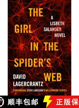 The Girl in the Spider's Web: A Lisbeth Salander Novel, Continuing Stieg Larsson's Millennium Series [9781101946756]