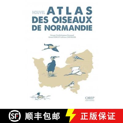预订 Nouvel Atlas des Oiseaux de Normandie [New Atlas of the Birds of Normandy] [9782815106436]