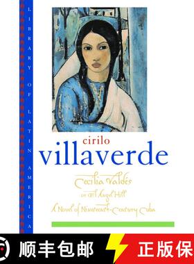 【3-4周达】Cecilia Vald'es: or El Angel Hill [9780195143959]